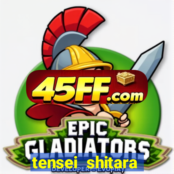 tensei shitara slime datta ken 1 temporada dublado crunchyroll